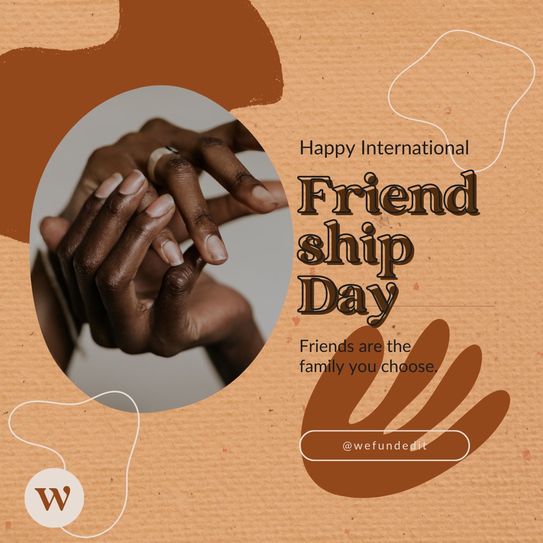_wefundedit's tweet photo. Celebrating our joy, sharing our stories, and overcoming our hardships are part of what it means to have long-lasting friendships and to build a community. How do you honour your chosen family for #InternationalFriendshipDay and every other day? https://t.co/i3eHw8wnWp