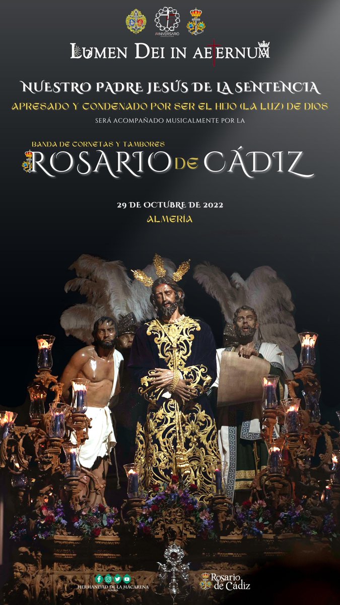 MacarenaAlmeria's tweet photo. ☀️LUMEN DEI IN AETERNUM |

¡Llegó el momento de anunciarlo!

El Señor de la Sentencia será acompañado por la Banda de Cornetas y Tambores @RosariodeCadiz en la procesión magna del próximo 29 de octubre

Toda la info ➡️ https://t.co/LbUqPFtv0l

#YoSoylaVerdad #SentirseRosario https://t.co/9bGjUm0UMD