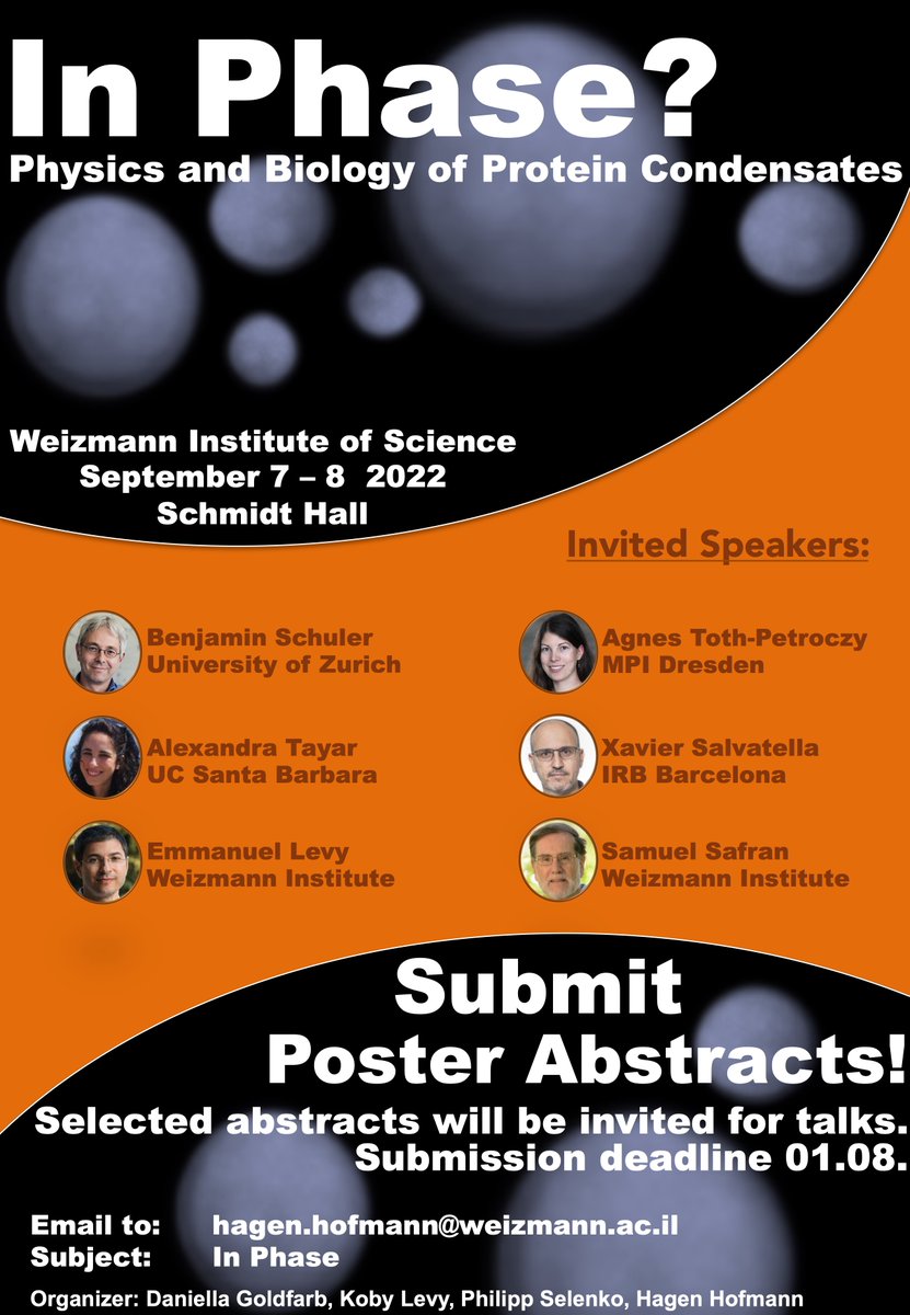 Exciting conference on the biophysics of LLPS. You still have time to submit a talk or poster.<a href="/WeizmannScience/">Weizmann Institute</a>