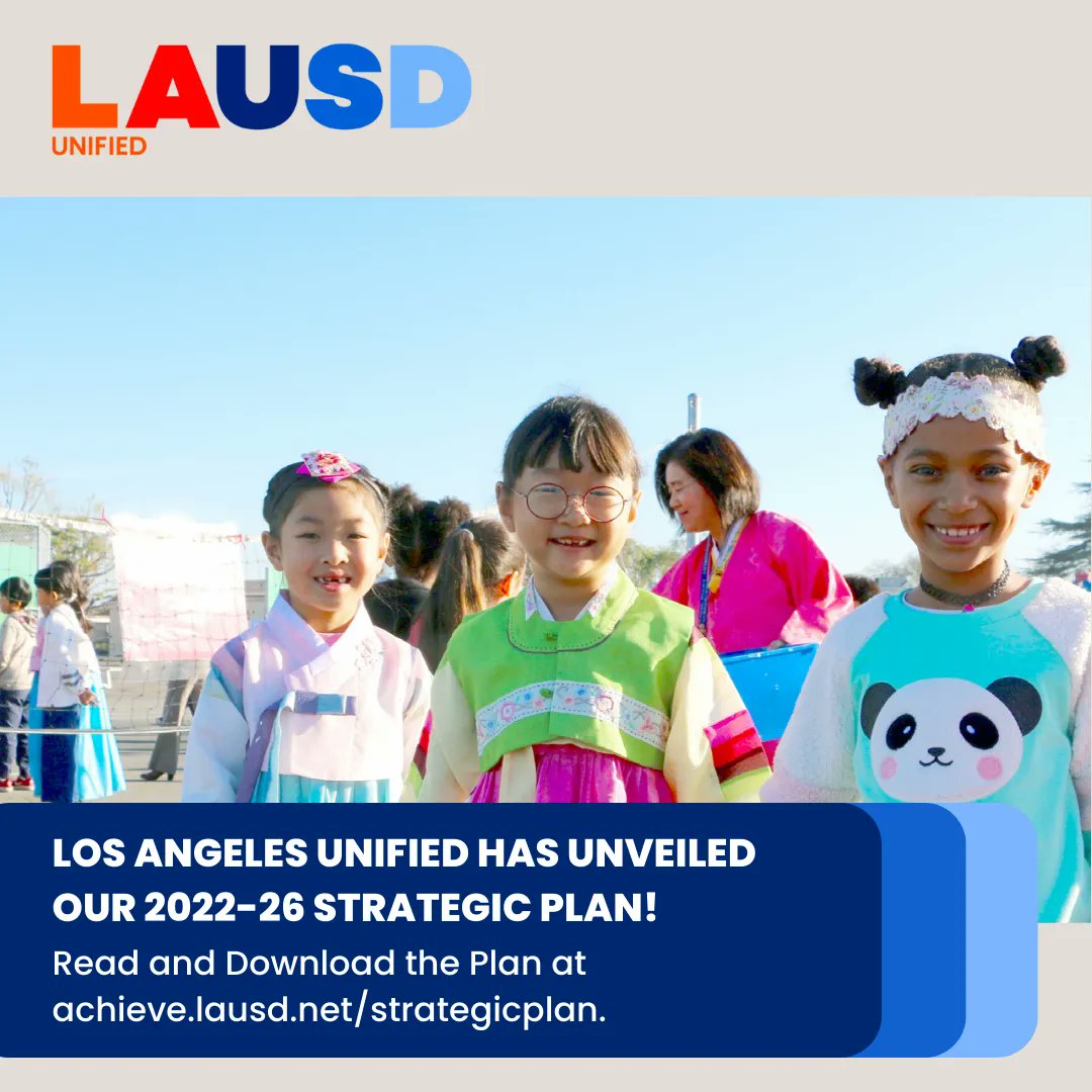 <a href="/LASchools/">Los Angeles Unified</a> has unveiled our 2022-26 Strategic Plan! Read and download the Plan at buff.ly/3cEcqwJ.