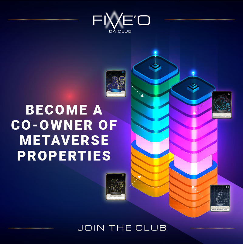 The next gen of landlords!

🔥Join the Five'O Club and become part of this movement!
💸Gain profits as a co-owner of metaverse real estate!

#NFTCommunity #NFT #NFTGiveaway #FiveO #Ascend $ASND #BAYC $ASND $BTC #NFTProject #NFTWars #Metaverse #MetaverseNFT #metaverseproject