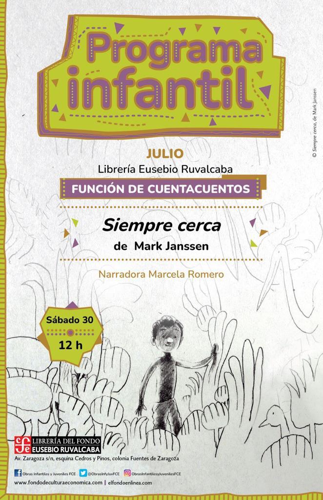 FCEMexico's tweet image. ¡Acompáñennos este 30 de julio a las 12 h en los cuentacuentos en nuestras librerías!
-#LibreríaOctavioPaz - @nachocasas7 
-#LibreríaRosarioCastellanos - Benjamín Briseño
-#LibreríaEusebioRuvalcaba - #MarcelaRomero
¡Vengan a escuchar #SiempreCerca de #MarkJanssen!
#LeerTransforma