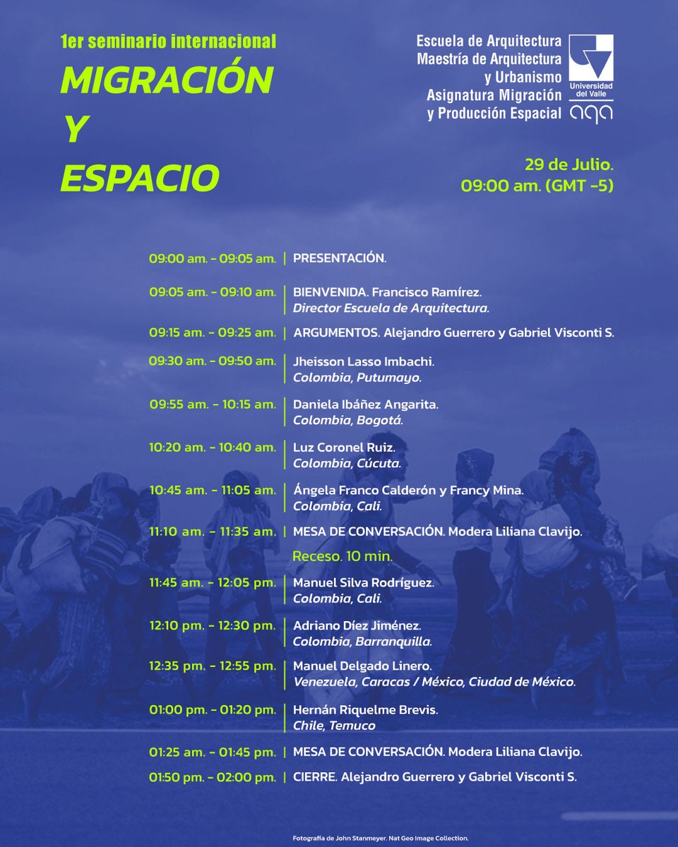 1er Seminario Internacional "Migración y Espacio".
📅Día: Viernes 29 de julio de 2022
⏰Hora: 9:00 a.m.
💻Modalidad: en línea previo registro
📝Registro: cutt.ly/tLEd8WL

#seminario #migracion #univalle #Cali