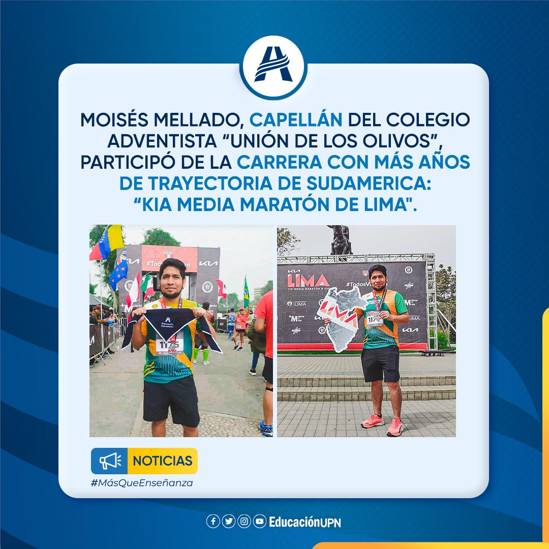 EducacionUPN's tweet photo. 🏁¡Con disciplina y determinación el Pr. Moisés llegó a la meta!👏🏻
Fomentando un estilo de vida saludable el Pr. Moisés Mellado capellán del Colegio Unión "Los Olivos" participó de la #KiaMediaMaratónDeLima en el que no dudo en llevar el distintivo de la #EducaciónAdventista. 💙 https://t.co/fcZnilLd8v
