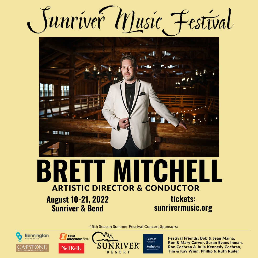 It's a NEW ERA with Artistic Director &amp; Conductor <a href="/MaestroMitchell/">Brett Mitchell</a> leading the Festival Orchestra. Details and tickets at sunrivermusic.org

#classicalmusic #visitcentraloregon #sunriveroregon #orchestra #maestro