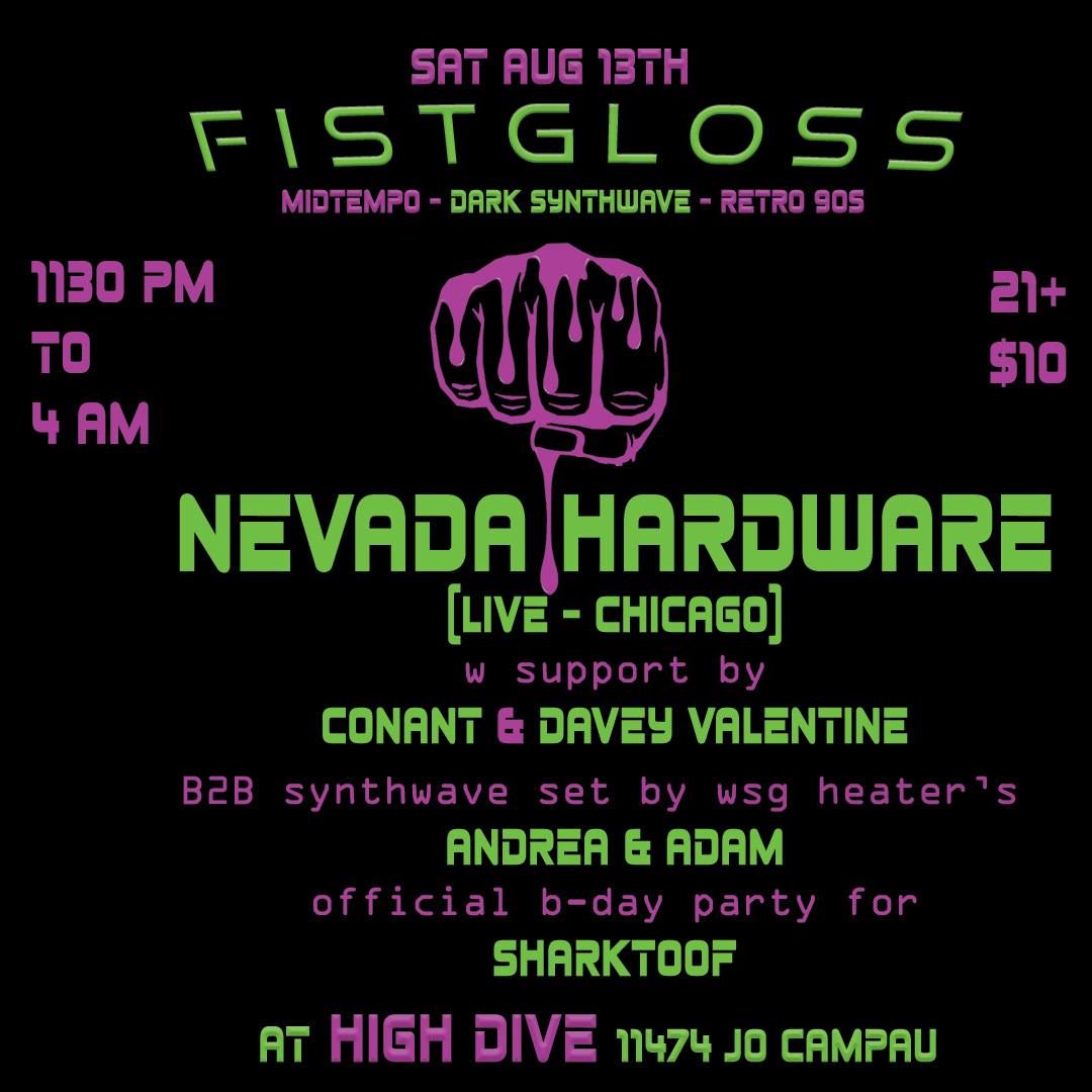 Show announcement!  Headlining F I S T G L O S S on August 13th at <a href="/HighDiveDetroit/">The High Dive</a>!