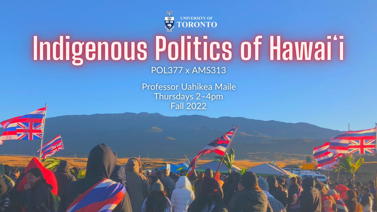 Uahikea Maile (@uahikea) on Twitter photo 🚨New course alert!
<a href="/UofT/">University of Toronto</a> undergrads check out: Indigenous Politics of Hawaiʻi.
How was the Hawaiian Kingdom recognized a sovereign state? Why/how then does the US claim Hawaiʻi is the 50th state? And how have Hawaiians challenged occupation & colonialism?
Enroll to find out! 🚨New course alert!
<a href="/UofT/">University of Toronto</a> undergrads check out: Indigenous Politics of Hawaiʻi.
How was the Hawaiian Kingdom recognized a sovereign state? Why/how then does the US claim Hawaiʻi is the 50th state? And how have Hawaiians challenged occupation & colonialism?
Enroll to find out!