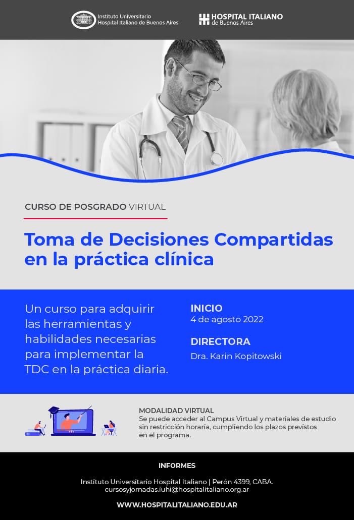 Nuestro curso de Toma de decisiones compartidas. Sabemos presentar opciones a los pacientes? Sabemos indagar valores y preferencias. Como ayudar a que el paciente “ trabaje para si mismo”instituto.hospitalitaliano.org.ar/?fbclid=IwAR05…