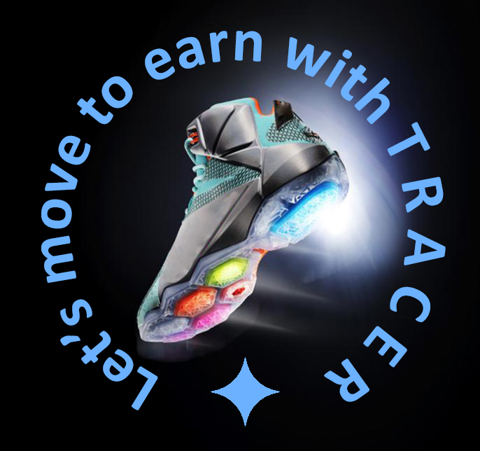 Let's Move 2 Earn with TRACER
#TRACER  #nft #m2e #NFTCommunity
#movetoearn