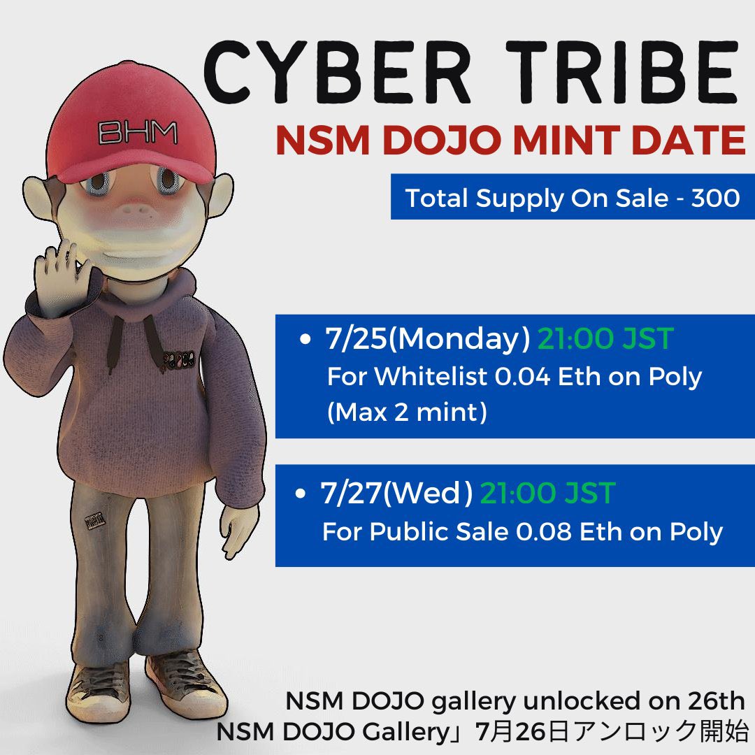 pon5244's tweet photo. 5/
CYBER TRIBE NSM DOJO

プレセール：〜7月27日 21:00 価格 0.04 ETH
パブリックセール：7月27日 21:00 価格 0.08 ETH
チェーン：Polygon
発行枚数：300枚

@cybertribe_io 
#CYBERTRIBE #NSM #NFT https://t.co/rYrRDM3hBK