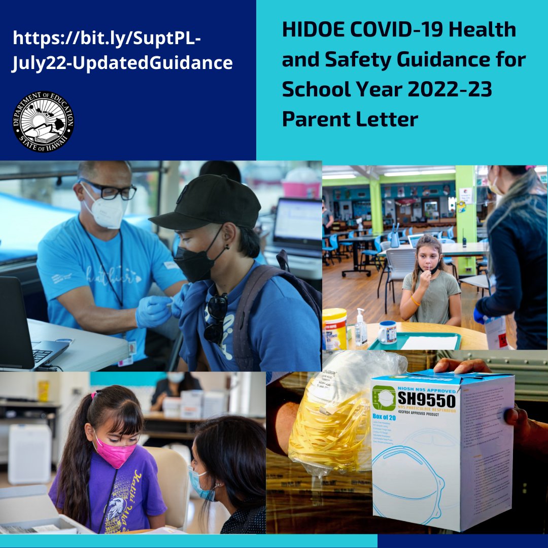 The Department's recently updated COVID-19 health and safety guidance, which incorporates the latest recommendations from DOH and the CDC, will go into effect on July 26, 2022. Read more in the parent letter at: hawaiipublicschools.org/ConnectWithUs/…