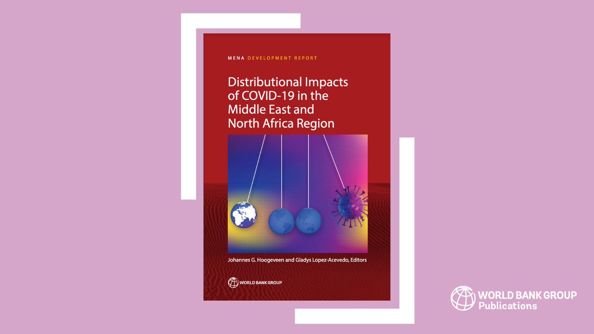 WBGPubs's tweet photo. In the short run, poverty rates in the #MiddleEast and #NorthAfrica will increase significantly, inequality will widen, and there will be an emergence of the #newpoor. Learn more about the roots of these problems in this report: https://t.co/IJWvHx98Cw
@gladyslopezwb https://t.co/S22Ny8jsMv