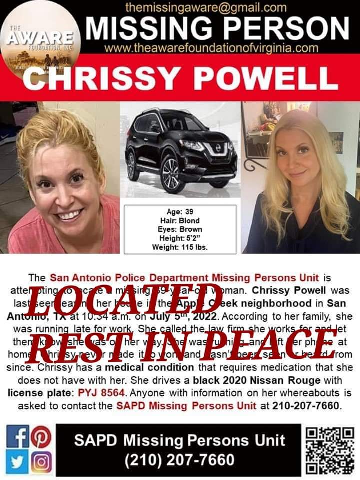 UPDATE:We have some heartbreaking news to report today.  Chrissy Powellwho was last seen leaving her San Antonio home on her way to work has been found deceased inside her car. Our thoughts and prayers are with the family. #TheAWAREFoundation