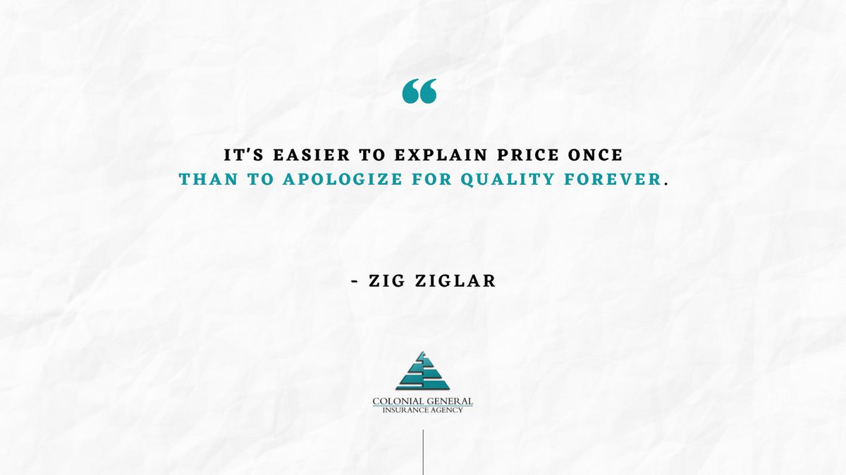 'It's easier to explain price once than to apologize for quality forever.' 🖋️⁠
⁠
- Zig Ziglar
⁠
⁠

#mondayquote #easiertoexplain #thantoapologize #insurancequote #zigziglar #qualityproducts #qualityinsurance #colonialgeneral #insuranceagency #propertycasualtyinsurance