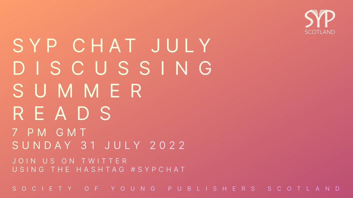 SYPScotland's tweet photo. Books and summertime go together. Fancy a discussion about your summer reads and upcoming book events? See you here on Twitter for our #SYPChat, our monthly informal networking session this Sunday 31 July at 7pm.
#ednapierpublish #stirpublishing https://t.co/jyVxorILcG