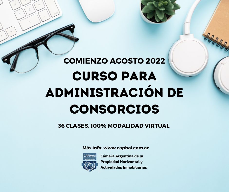Empezá en Agosto! Estudiá con los que más saben de Propiedad Horizontal. Para más info: caphai.com.ar