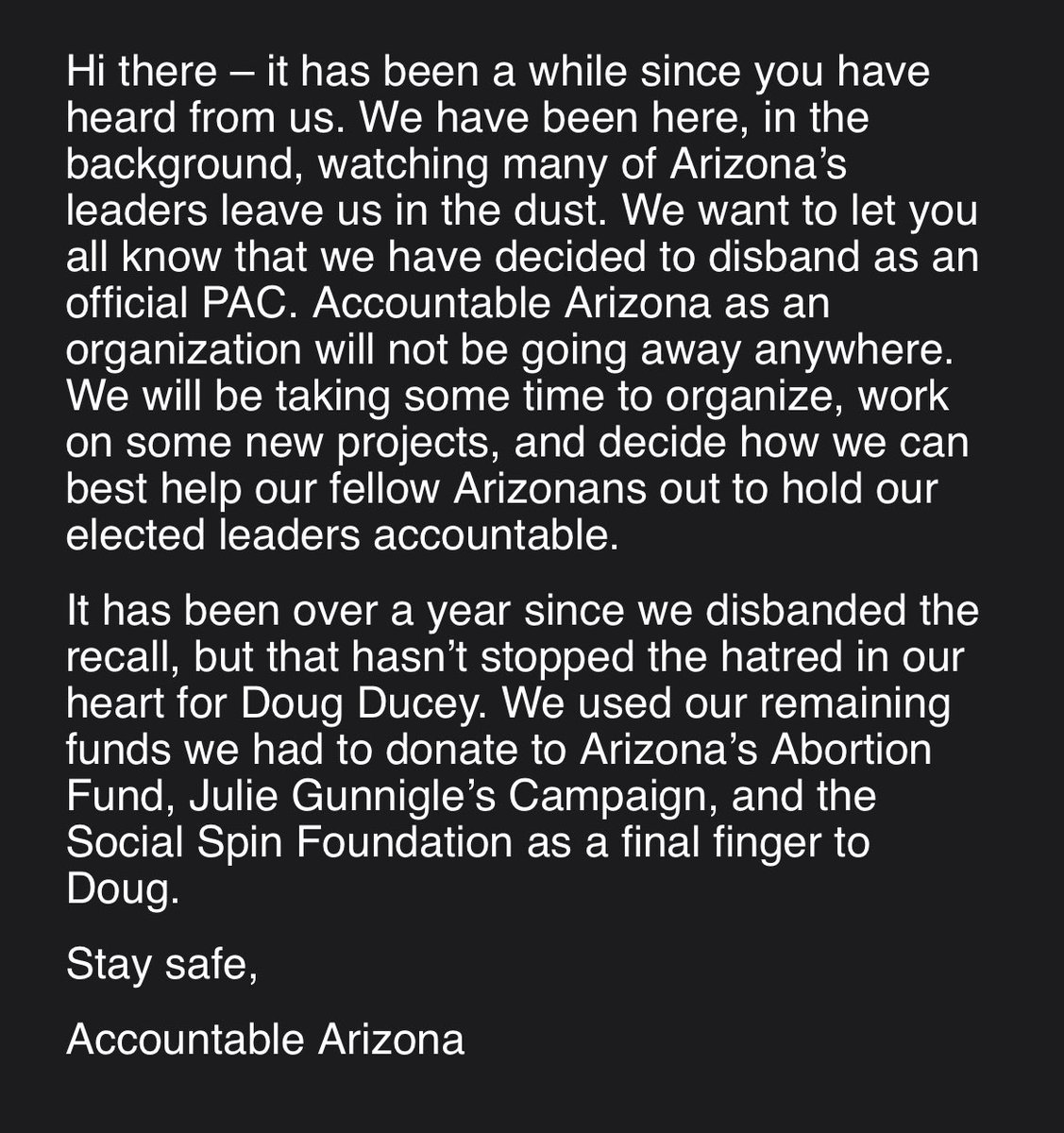 AccountableInAZ's tweet image. It’s been a while. We are no longer a political action committee, but that doesn’t mean we’re leaving you in the dust like a lot of our elected leaders have. We’ll be back. 

Thank you @JulieGunnigle @abortionfundAZ and @SocialSpinAZ for the work you do to protect Arizonans.