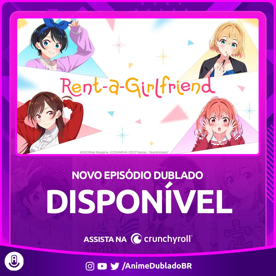 Anime Dublado on X: 🌟 NOVO EPISÓDIO DUBLADO DISPONÍVEL 🌟 Rent-a- Girlfriend - 2ª temporada #02 Assista na Crunchyroll!   / X