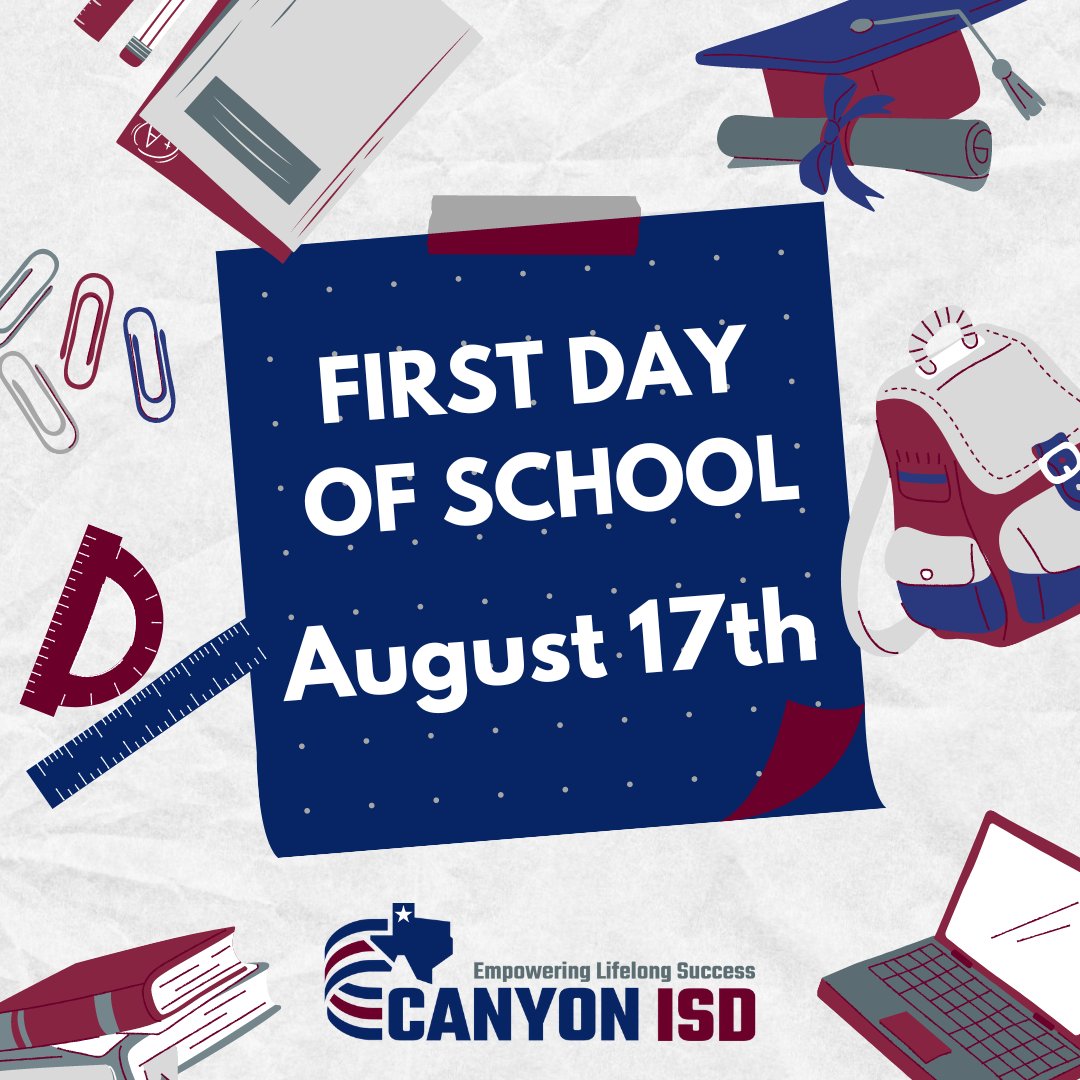 Canyon ISD on Twitter "The first day of the 20222023 school year is