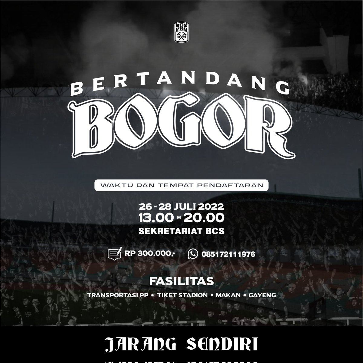 Infografis pendaftaran awaydays Bogor; matchday pekan kedua Rans Nusantara kontra PSS Sleman. All out!