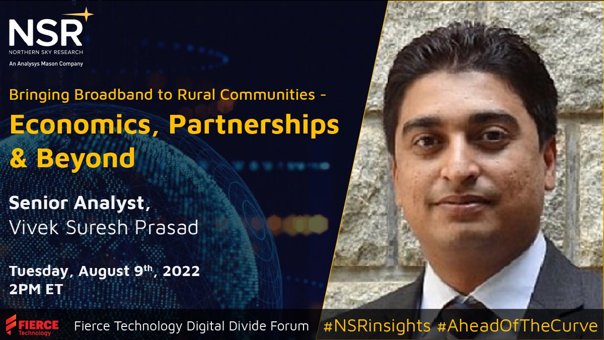 NSR (@nsr_satcom) on Twitter photo Be sure to catch "Bringing Broadband to Rural Communities - Economics, Partnerships & Beyond" with NSR Senior Analyst, Vivek Suresh Prasad at the Fierce Telecom Digital Divide Forum. Starts 2pm ET Aug 9th. Register now at ow.ly/fOvi50K2hV7 #NSRinsights #LEO <a href="/NSR_Vivek/">Vivek Suresh Prasad</a> Be sure to catch "Bringing Broadband to Rural Communities - Economics, Partnerships & Beyond" with NSR Senior Analyst, Vivek Suresh Prasad at the Fierce Telecom Digital Divide Forum. Starts 2pm ET Aug 9th. Register now at ow.ly/fOvi50K2hV7 #NSRinsights #LEO <a href="/NSR_Vivek/">Vivek Suresh Prasad</a>