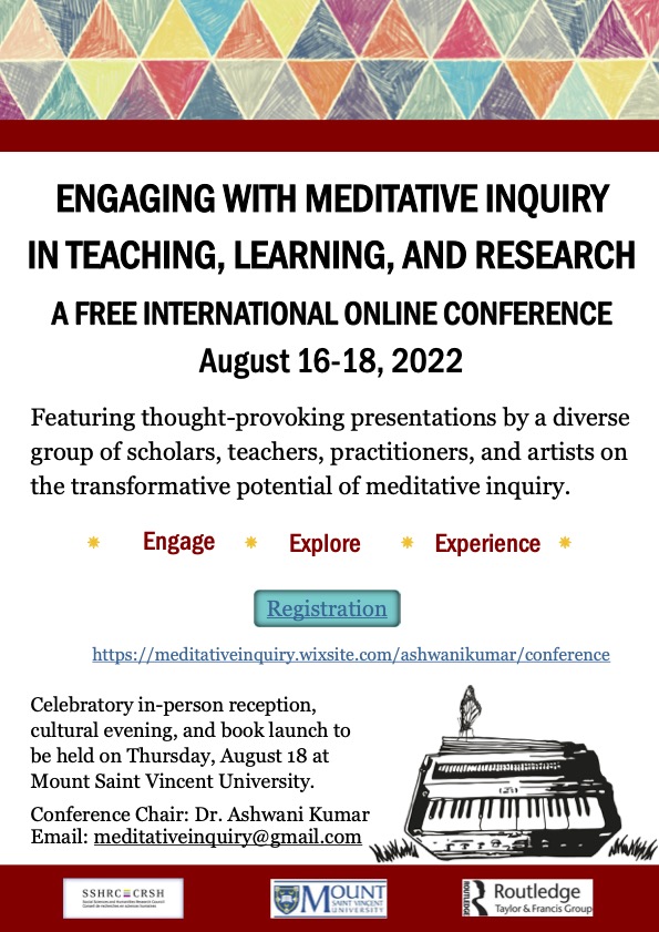 Join us for a free, virtual conference on Engaging with Meditative Inquiry in Teaching, Learning and Research | August 16, 17 &amp; 18th | Registration &amp; program are available at:
meditativeinquiry.wixsite.com/ashwanikumar/p…
@SSRCE_NS <a href="/AVRCE_NS/">Annapolis Valley Regional Centre for Education</a> <a href="/SRCE_NS/">Strait Regional Centre for Education</a> <a href="/CCRCE_NS/">CCRCE</a> @TCRCE_NS <a href="/HRCE/">edwinvega</a> <a href="/CSAP_officiel/">CSAP</a> <a href="/CBVRCE_NS/">CB-VRCE_NS</a>