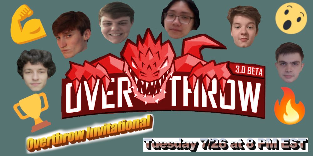 Come one, come all to the Overthrow 3.0 Invitational! With special participants <a href="/SpeeedYT/">Speeed³</a> , <a href="/LilNickdota/">Lil Nick</a> , <a href="/yamsun_dota/">Luke Wang</a> and many more 

Only Tuesday 7/26 at 8PM Est  at:  twitch.tv/doubl_a