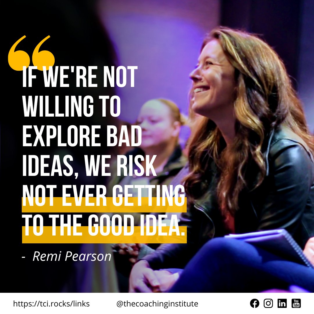 CoachingInst's tweet photo. Todays Reminder: If we're not willing to explore bad ideas, we risk not ever getting to the good idea.\ https://t.co/POfVQ2NrFX