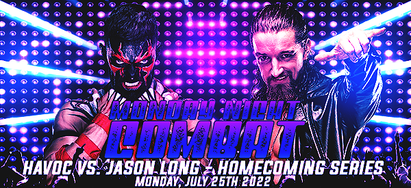 #MondayNightCombat / #COMBAT38
— July 25th, 2022.  
— Legacy Arena.  Birmingham, Alabama.
— #HomecomingSeries Kickoff Special

victorypro.jcink.net/index.php?show…