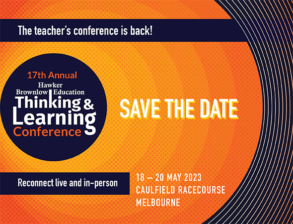 HawkerBrownlow's tweet photo. Weโre bringing the Thinking & Learning Conference back to Australiaโs educator community! Save the date 18-20 May 2023 and register your interest to hear more about next yearโs exceptional program https://t.co/MTonclg0LV #ThinkingAndLearning #TeacherConference #HBE https://t.co/xG8EQLbdQX