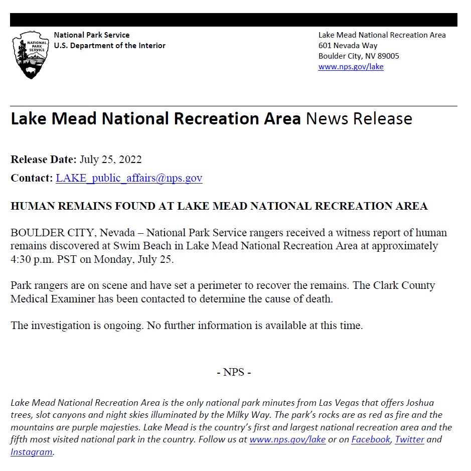 🚨 Park rangers received a witness report of human remains discovered at  Lake Mead on Monday, July 25. Rangers have set a perimeter to recover the  remains. The investigation is ongoing; please