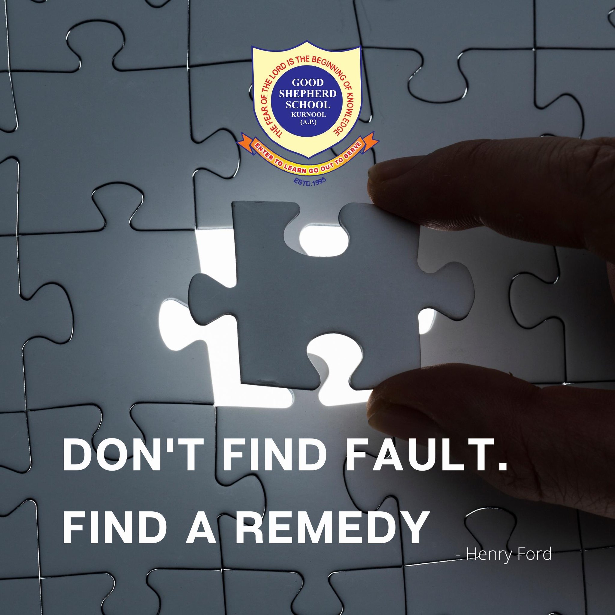 Good Shepherd School on Twitter "Don't find fault. Find a remedy