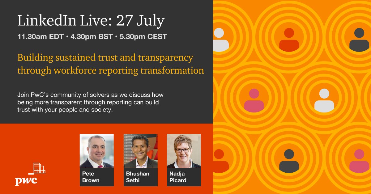 Join our LinkedIn Live with Bhushan Sethi, Peter Brown and Nadja Picard as they discuss how organisations can build trust with their stakeholders through reporting.

📅 Wednesday 27 July
⏰ 11.30am EDT / 4.30pm BST / 5.30pm CEST

pwc.to/LI_Live