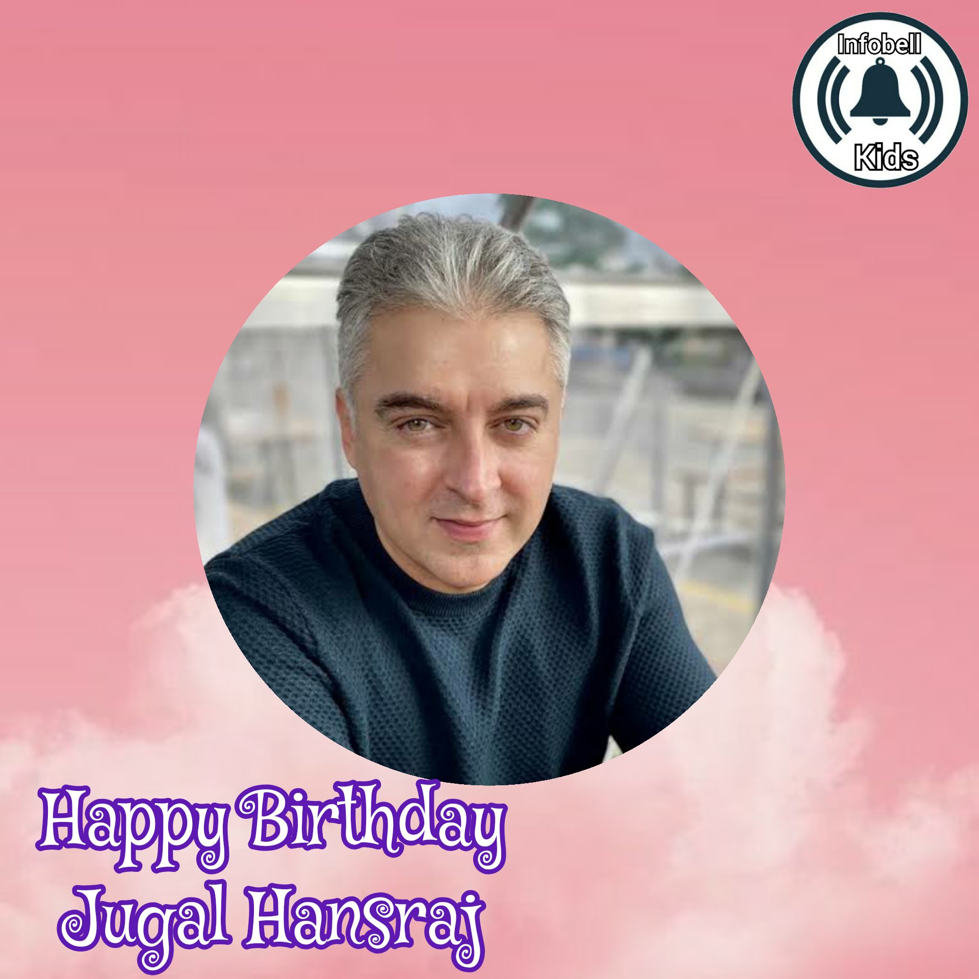 Happy Birthday Jugal Hansraj   