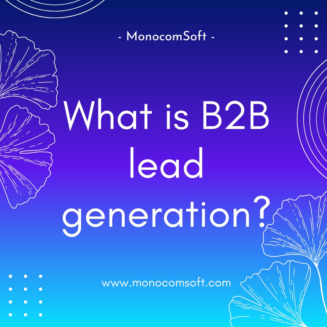 monocomsoft's tweet photo. B2B lead generation is the process of specifying the ideal customers for your product or service, & then attracting them to buy. It is a vital activity for B2B sales & marketing teams.
Visit for B2B software:
https://t.co/Z4wdnqyFnw
#emailextractor #B2B #b2bmarketing
#b2bsales https://t.co/yziWFwk4X4