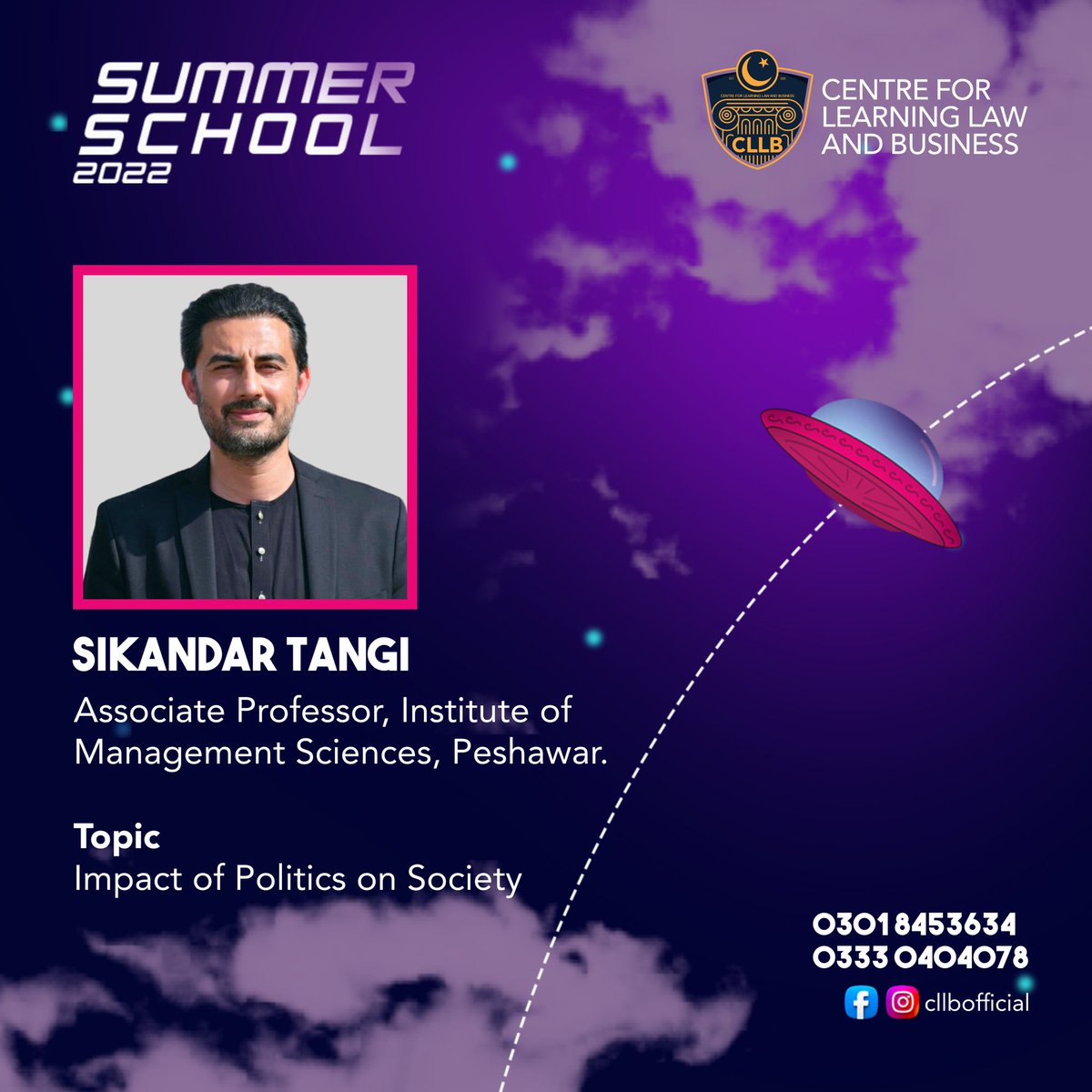CllbOfficial's tweet photo. The Summer School presents you the
Man Himself, Mr. Sikander Tangi! He will be seen talking about the importance of something you see around alt nowadays, "The impact of Politics on Society". You'd want to learn more when you hear him out https://t.co/qQg7yjeY7G