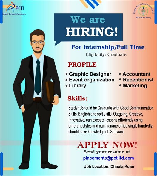 Urgent Hiring!
For Internship/Full Time jobs
#pcti #pctiltd #cft #web #developer #applicaion #accountant #library #marketing #eventorganization #receptionist #graphic #designer  #software #jobs