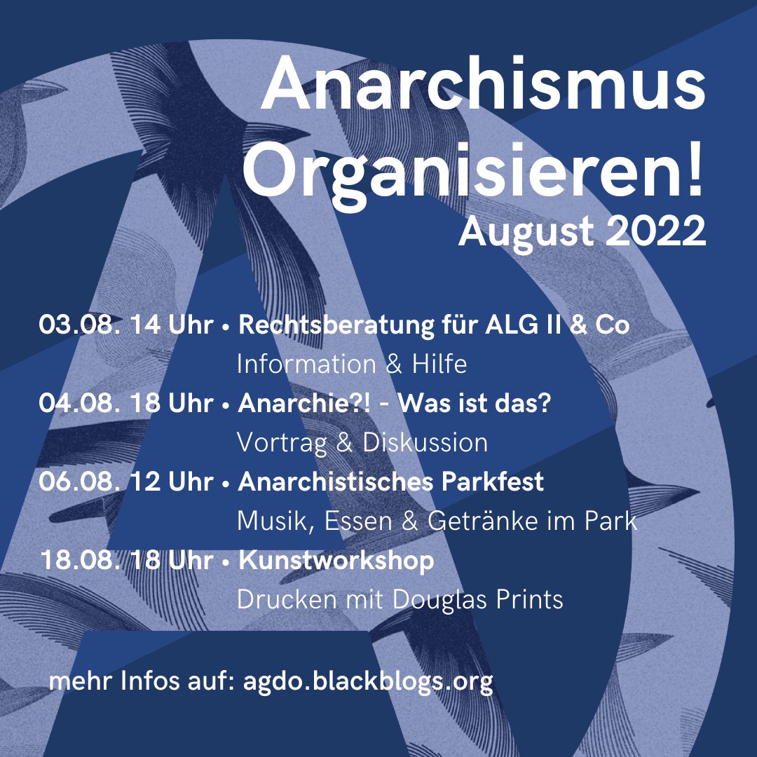 anetzdo's tweet image. Das sind die Verstanstaltungen, die die AGDo im August macht: 
Am 03.08. gibt es um 14 Uhr die Rechtsberatung zu ALG II &amp;amp; Co. So wie jeden ersten Mittwoch im Monat könnt ihr mit allen euren Fragen ins @BlackPigeonDo  kommen und werdet dort beraten.