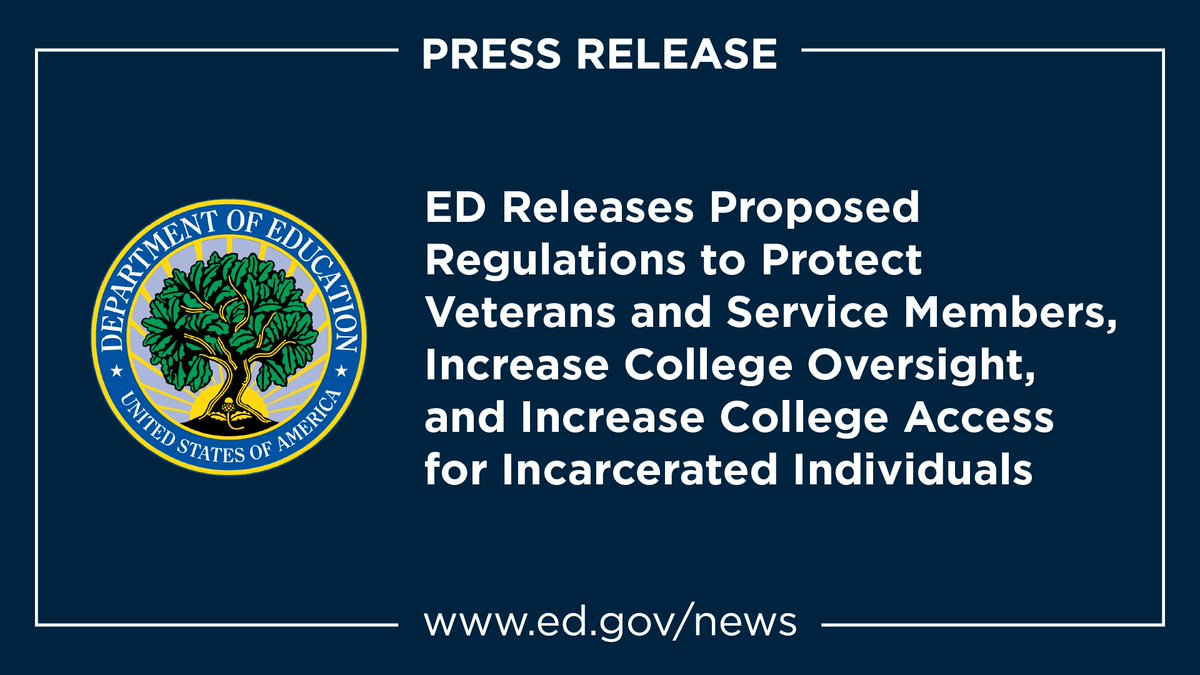 Today, ED released proposed regulations to: • Protect veterans & service members, • Increase college oversight, & • Increase college access for incarcerated individuals ed.gov/news/press-rel… ⬇️ Here’s a look at each & how you can weigh in: ⬇️