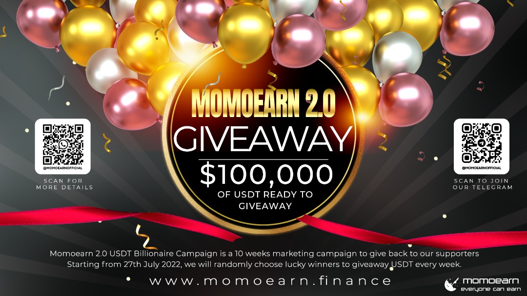 🚨🚨GIVEAWAY CAMPAIGN ALERT 🚨🚨

MomoEarn is giving away 100,000 USDT throughout our 10-week campaign🎉🎉

Chances are YOU might be one of our lucky winners? 💪💪

So stay tuned🥁

#usdtgiveaway #usdt #crypto #momoearn #luckydraw #trading #earn