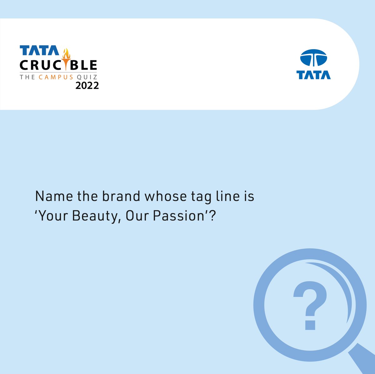 If you can guess the name of the brand, do share your answers in the comment section below! #TataCrucible #quiztime #gk #gkquiz #trivia #quizzes #facts #knowledge #generalknowledge #education #quizzing #dailyquiz #quizoftheday #quizmaster #questions #onlinequiz #quizcompetition