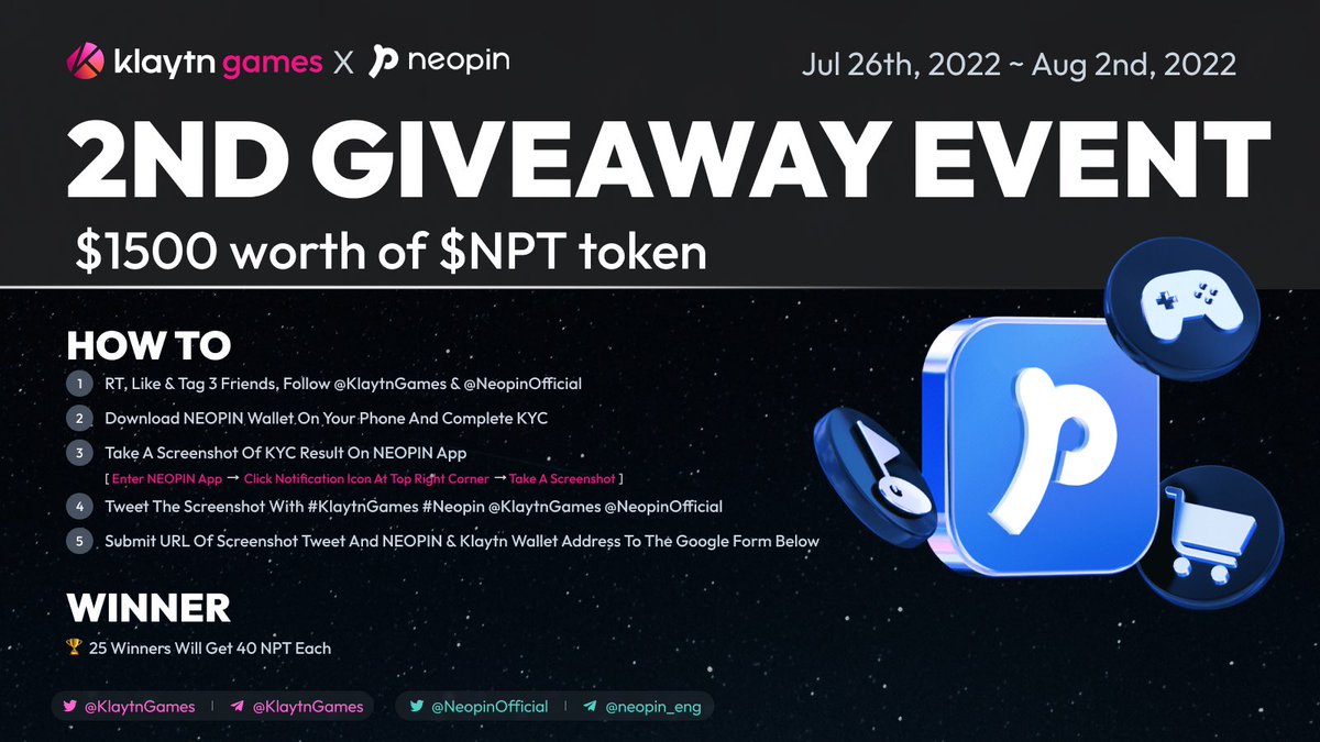 📸2nd $NPT Giveaway event
Missed chance on 1st event?

40NPT for 25 winners each!

7/26(Tue)~8/2(Tue)

Rules🔽

1️⃣ Follow @KlaytnGames &amp; <a href="/NeopinOfficial/">NEOPIN</a>
2️⃣ RT, Like, Tag 3 friends
3️⃣ Refer to the image and follow the rest of the guide on it

Submit Link :bit.ly/3Ocrhvn