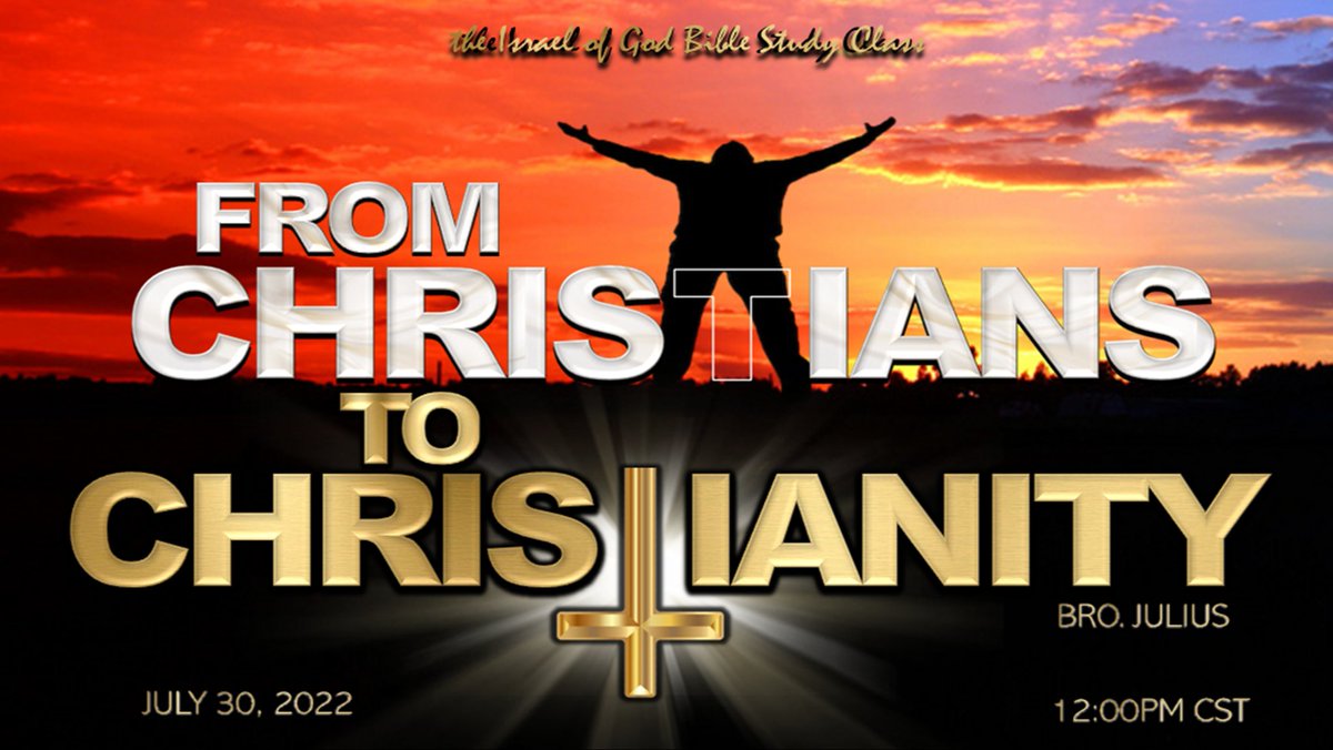 TheIsraelofGod's tweet image. Peace family! The July 30th, 2022 Sabbath lesson will be "FROM CHRISTIANS TO CHRISTIANITY" at 12 Noon C.T. Watch us LIVE at theisraelofgod.com or on our FB or YT channels. 🙏🏿📔