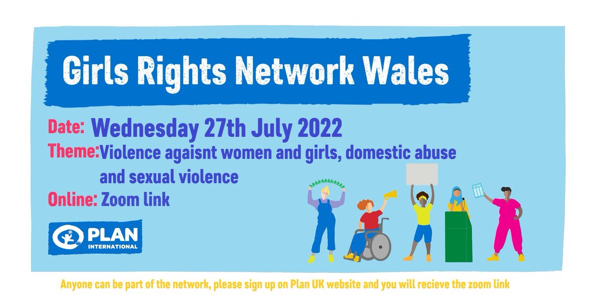 Our #GirlsRights Network Wales meeting tomorrow focus is VAWG. @WelshGovernment presenting on the new VAWG strategy, @PlanUK #crimenotcompliment campaign and @WalesVPU on a new violence prevention framework and #safetosay campaign. To get the link, sign up bit.ly/3vcdeir