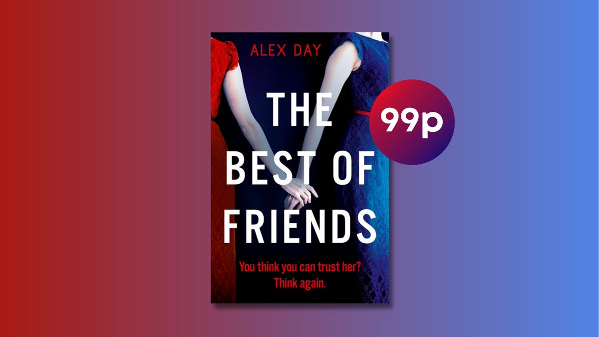 0neMoreChapter_'s tweet photo. Looking for an unputdownable thriller that'll keep you up all night? Look no further! 

#TheBestOfFriends by @alexdaywriter is a terrifying psychological thriller perfect for readers of Liane Moriarty, Lucy Foley and Lisa Jewell🔪🔪

Buy on for 99p! 👉 https://t.co/p32Ii51ec4 https://t.co/WYmhvEpVKR