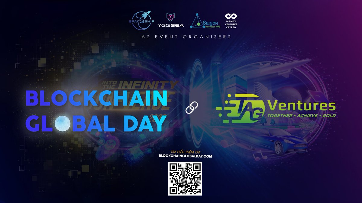 #BlockchainGlobalDay2022 x <a href="/TAGVenturesVN/">TAG Ventures</a> 

ℹ️ After 2 years of being well-known as financial managing and crypto market developing team, TAG Ventures are found to seek potential projects, offer the needed assistance to achieve maximum exposure in conceivable Vietnamese market