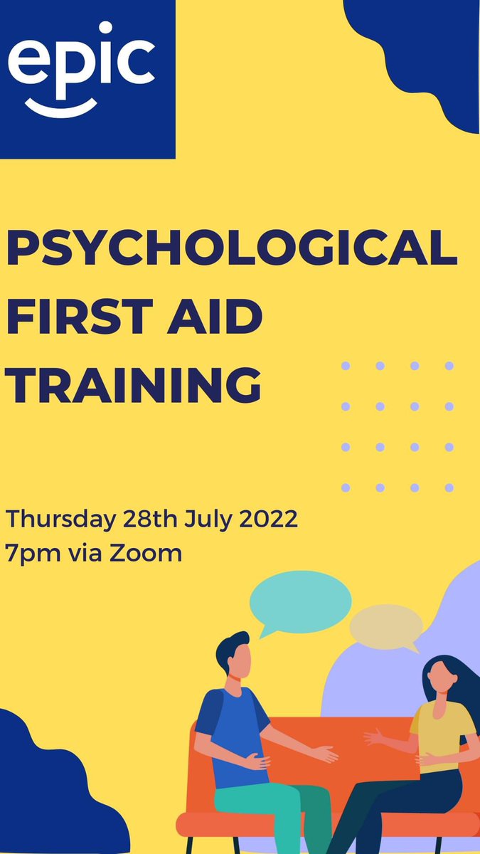 🧠 PSYCHOLOGICAL FIRST AID TRAINING 🧠 Have you booked your place yet? Our Psychological First Aid Training will take place at 7pm via Zoom on Thursday 28th July 👏