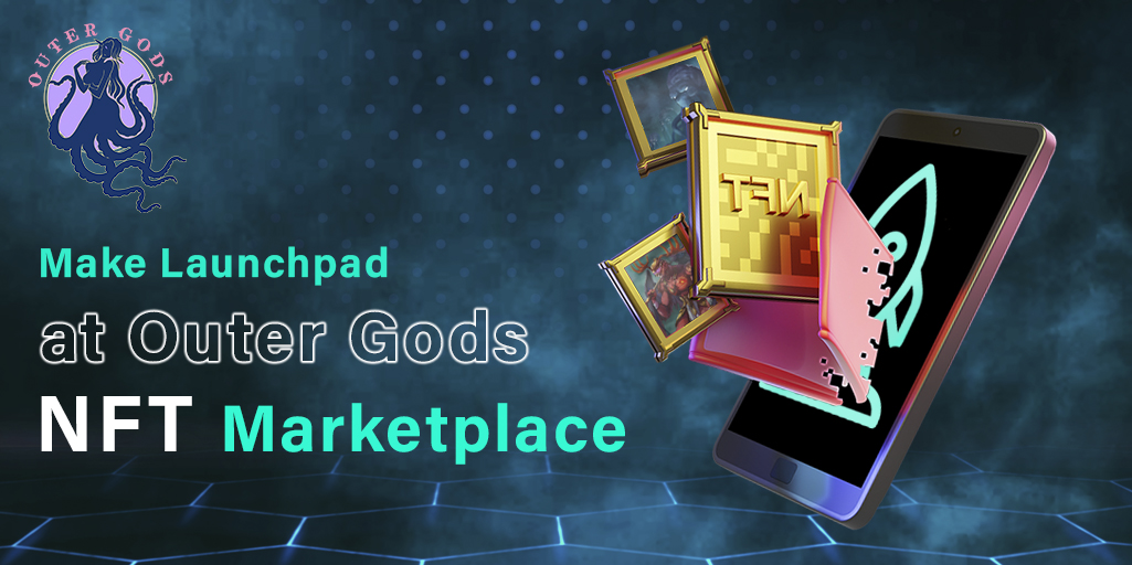 OuterGods_NFT's tweet photo. Now you are able to apply your launchpad at @OuterGods_NFT Marketplace.

OuterGods NFT marketplace is now able to trade your NFT. The marketplace based on Binance Smart Chain (#BSC)🖼️🎶

https://t.co/quFxzncDmu

#NFTs #launchpad #NFTMarketplace https://t.co/ydPSGIsgHN