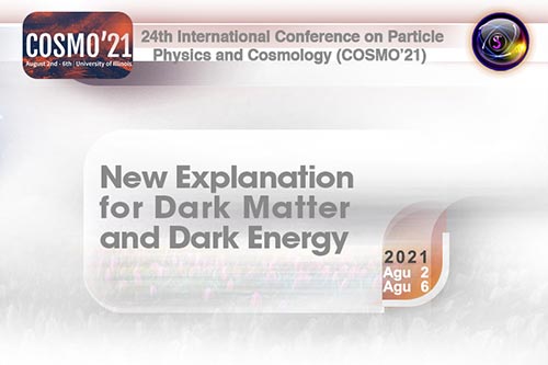 Saleh_Theory's tweet photo. Saleh Research Group participated in the "24th International Conference on #Particle_Physics and #Cosmology (#COSMO’21)" with the article entitled "New Explanation for #Dark_Matter and #Dark_Energy" which held in USA, on Aug 02, 2021.

Read more on: https://t.co/xD3vw5iWb8 https://t.co/9oawbU0pvY