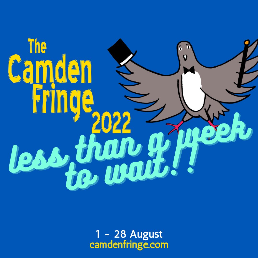 We were so busy with our launch party yesterday that we forgot to get excited about the fact that THE CAMDEN FRINGE STARTS NEXT WEEK!!!!